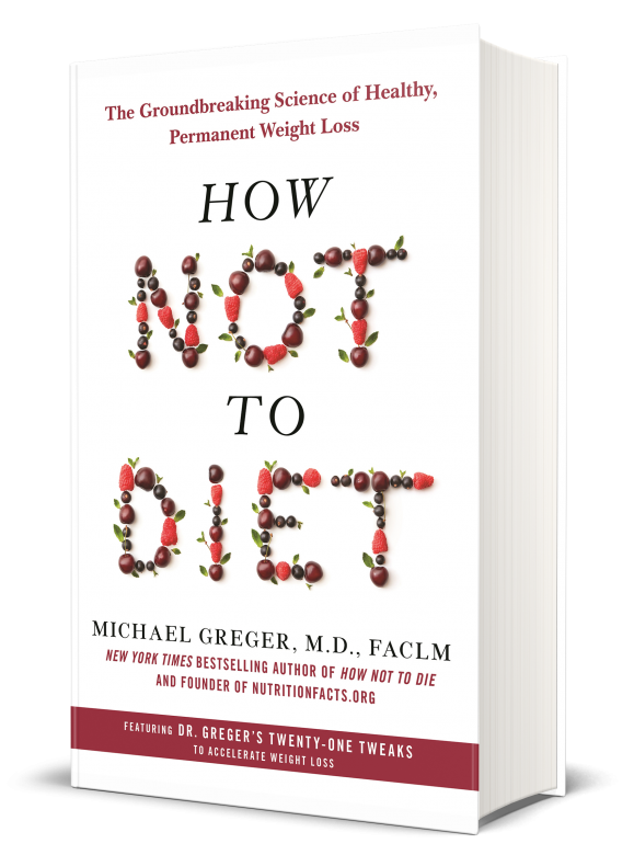 The best weight loss: How Not To Diet Dr.Michael Greger