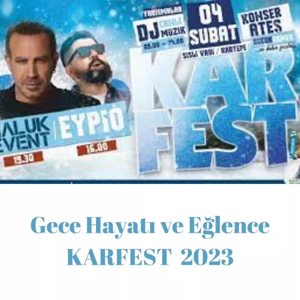 KARFEST 2023 Gece Hayatı ve İzmit